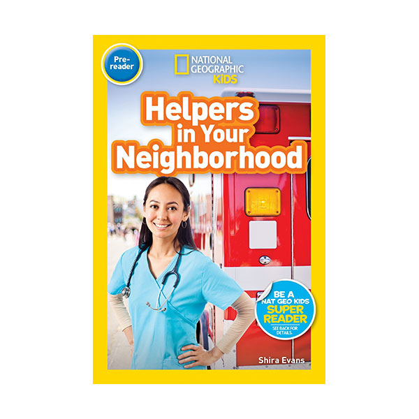 National Geographic Kids Readers Pre-reader : Helpers in Your Neighborhood (Paperback)