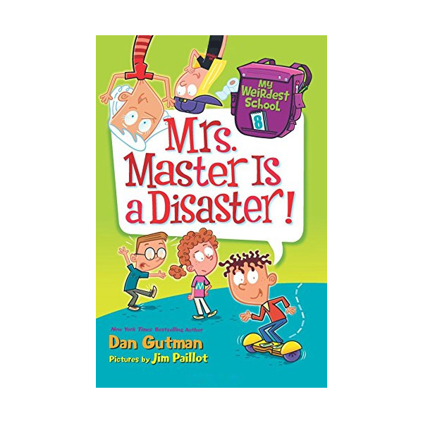 My Weirdest School #08 : Mrs. Master Is a Disaster!