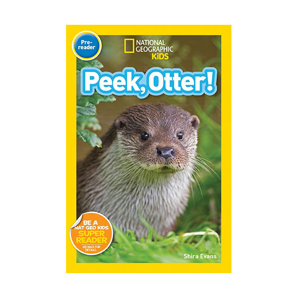 National Geographic Kids Readers Pre-Reader : Peek, Otter (Paperback)