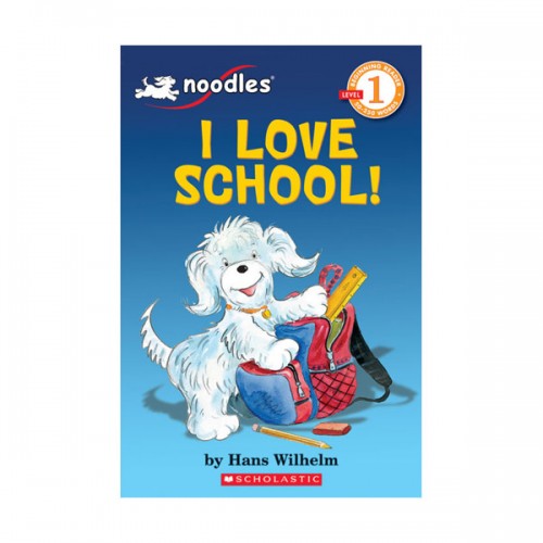Scholastic Reader Level 1 : I Love School! (Paperback)
