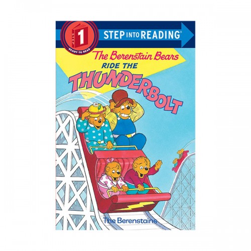 Step Into Reading 1 : The Berenstain Bears Ride the Thunderbolt (Paperback)
