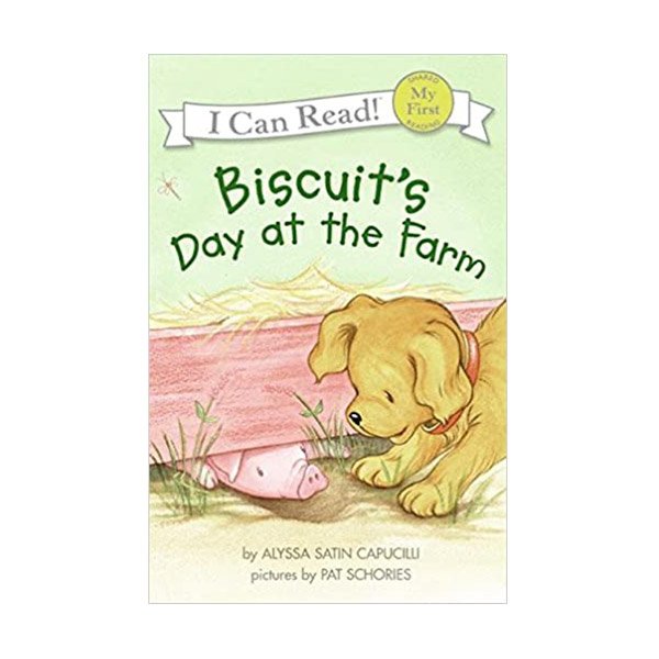My First I Can Read : Biscuit's Day at the Farm (Paperback)
