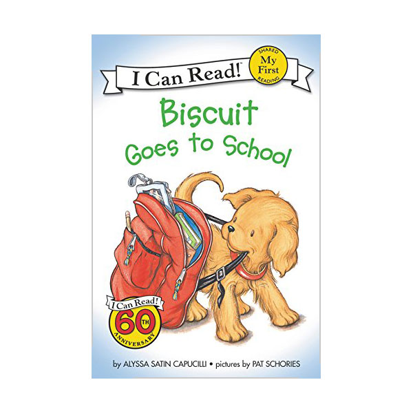 My First I Can Read : Biscuit Goes to School (Paperback)