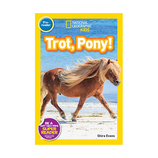  National Geographic Kids Readers Pre-Reader : Trot, Pony! (Paperback)