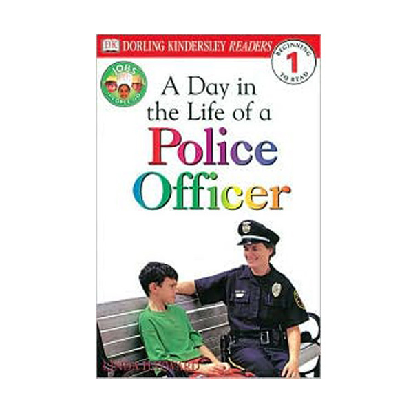 DK Readers Level 1 : Jobs People Do : A Day in the Life of a Police Officer (Paperback)