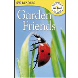 DK Readers Pre-Level : Garden Friends (Paperback)