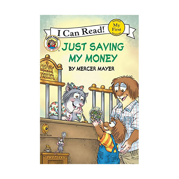 My First I Can Read : Little Critter : Just Saving My Money (Paperback)