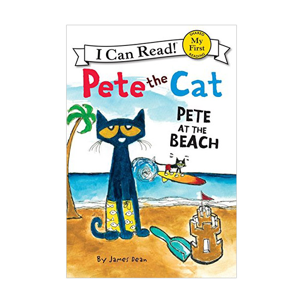 I Can Read! My First : Pete the Cat: Pete at the Beach (Paperback)