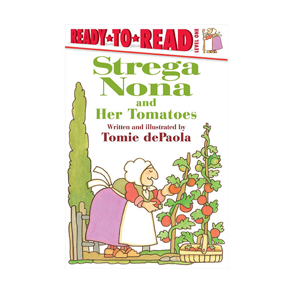 Ready To Read 1 : A Strega Nona Book : Strega Nona and Her Tomatoes (Paperback)
