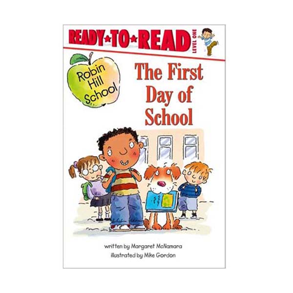 Ready To Read Level 1 : Robin Hill School : First Day of School (Paperback)