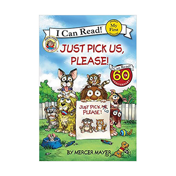 My First I Can Read : Little Critter : Just Pick Us, Please! (Paperback)
