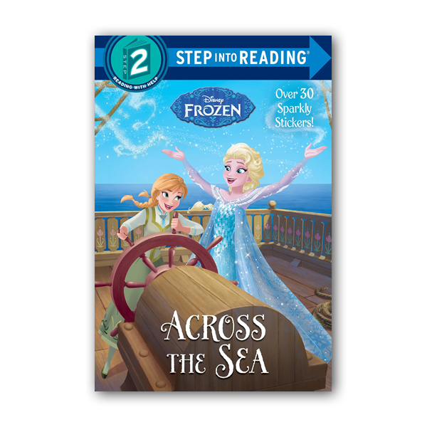 Step into Reading Step 2 : Disney Frozen : Across the Sea