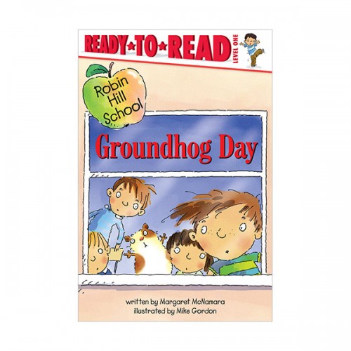Ready To Read Level 1 : Robin Hill School : Groundhog Day (paperback)