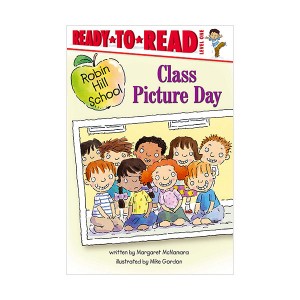 Ready To Read Level 1 : Robin Hill School : Class Picture Day (Paperback)