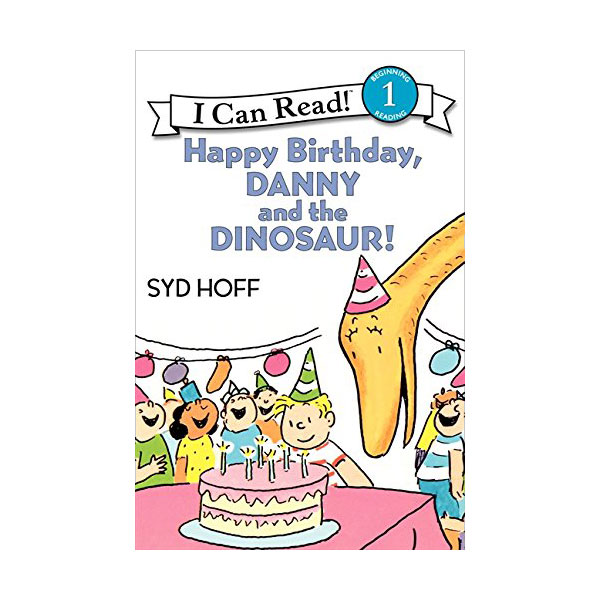 I Can Read level 1 : Happy Birthday, Danny and the Dinosaur! (Paperback)