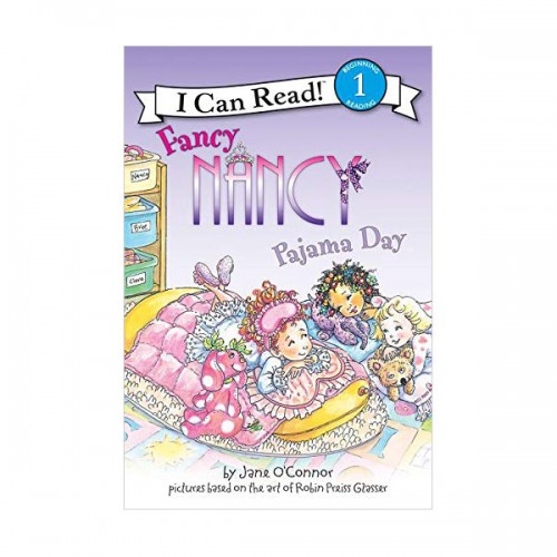 I Can Read 1 : Fancy Nancy: Pajama Day (Paperback)