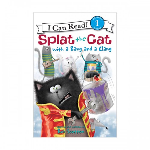I Can Read 1 : Splat the Cat with a Bang and a Clang (Paperback)