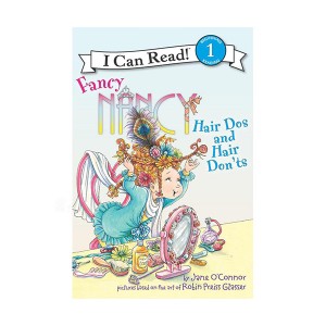 I Can Read 1 : Fancy Nancy: Hair Dos and Hair Don'ts (Paperback)