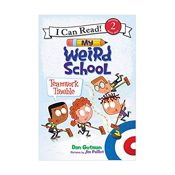 I Can Read 2 : My Weird School : Teamwork Trouble (Paperback)