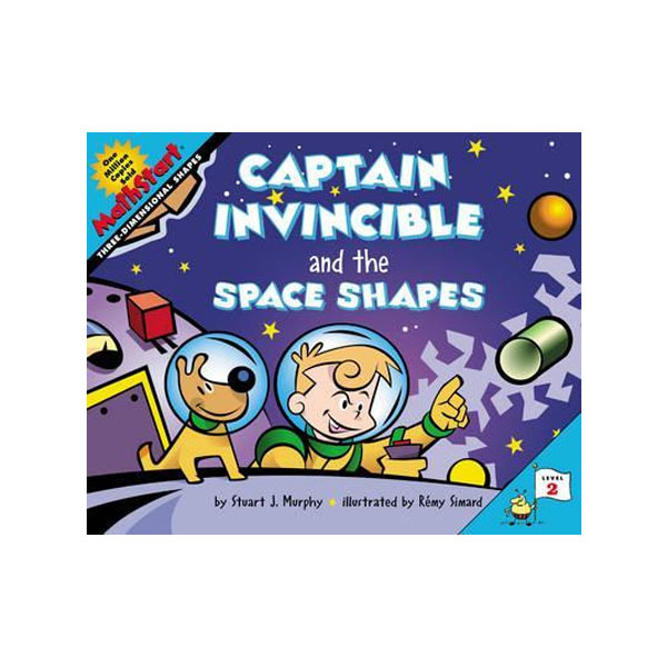 MathStart 2 : Captain Invincible and the Space Shapes: Three Dimensional Shapes (Paperback)