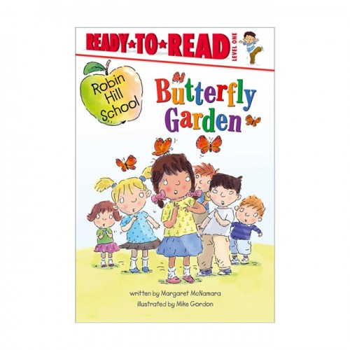 Ready To Read Level 1 : Robin Hill School : Butterfly Garden (Paperback)