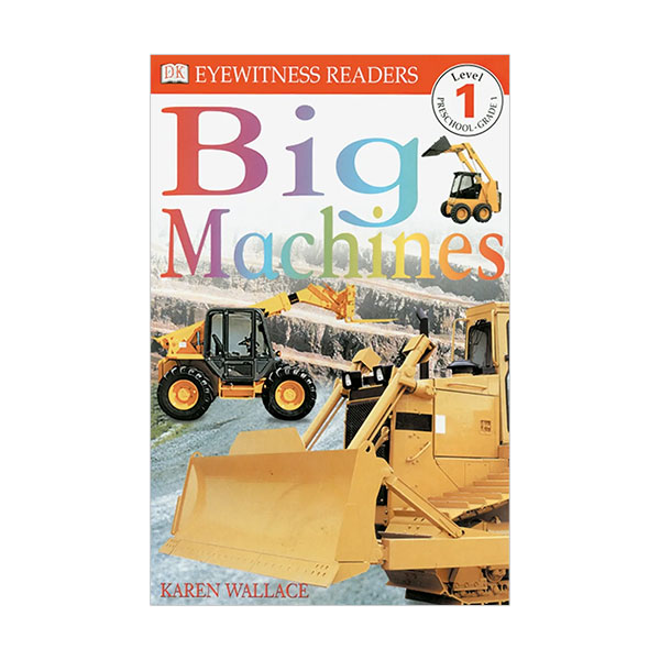 DK Readers 1 : Big Machines (Paperback)