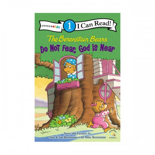 I Can Read 1 : The Berenstain Bears, Do Not Fear, God Is Near (Paperback)
