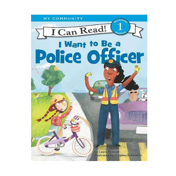 I Can Read 1 : I Want to Be a Police Officer