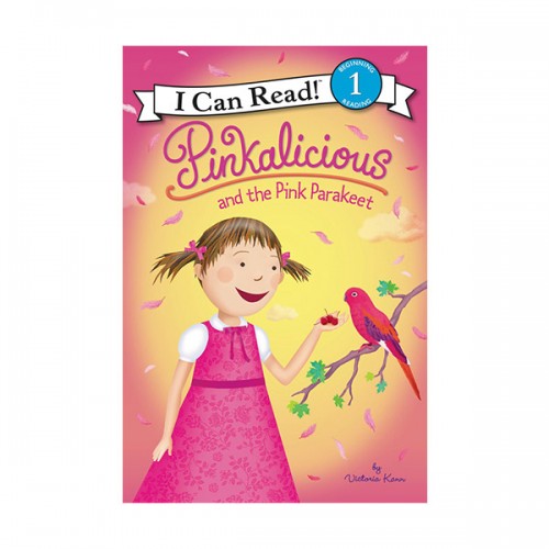 I Can Read 1 : Pinkalicious : Pinkalicious and the Pink Parakeet
