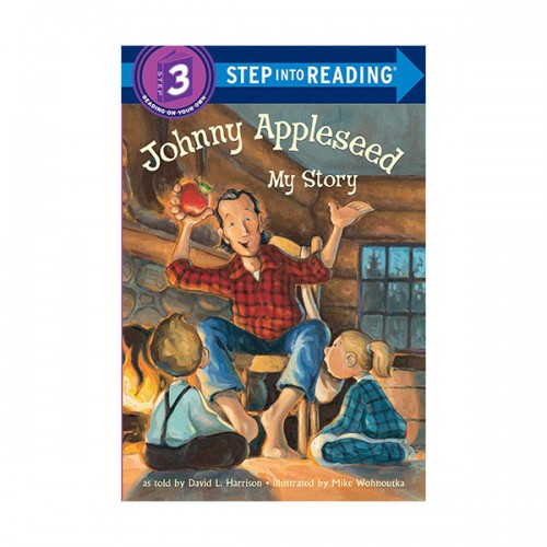 Step Into Reading 3 : Johnny Appleseed : My Story (Paperback)