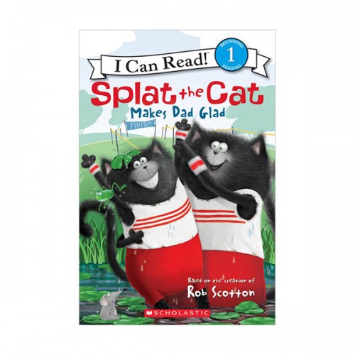 I Can Read 1 : Splat the Cat : Makes Dad Glad (Paperback)