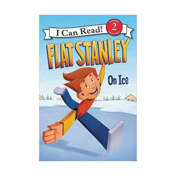 I Can Read 2 : Flat Stanley On Ice (Paperback)