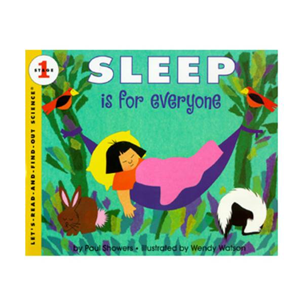 Let's Read And Find Out Science Level 1 : Sleep Is for Everyone (Paperback)