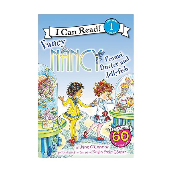 I Can Read 1 : Fancy Nancy : Peanut Butter and Jellyfish (Paperback)