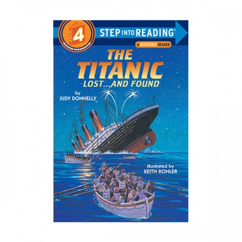 Step Into Reading 4 : The Titanic: Lost...and Found (Paperback)