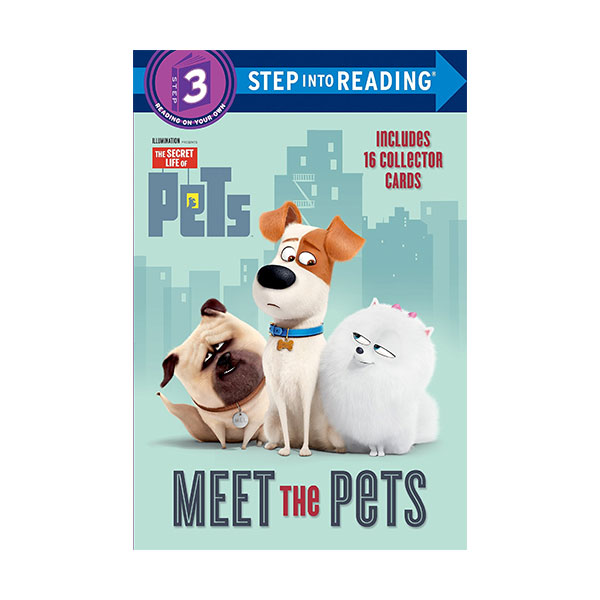 Step into Reading 3 : The Secret Life of Pets : Meet the Pets (Paperback)