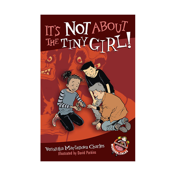 Easy-to-Read Wonder Tales : It's Not About the Tiny Girl! (Paperback)