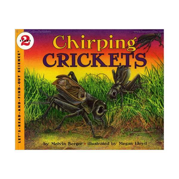 Let's Read And Find Out Science Level 2 : Chirping Crickets (Paperback)