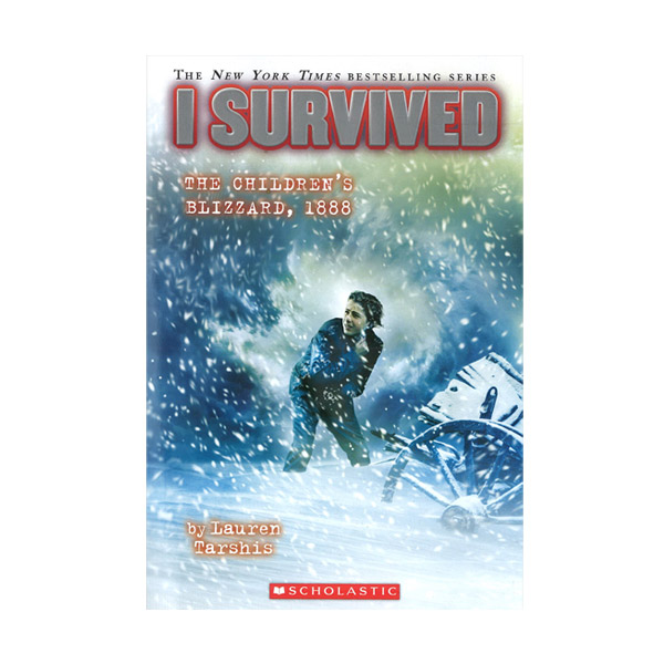 I Survived #16 : I Survived the Children's Blizzard 1888 (Paperback)