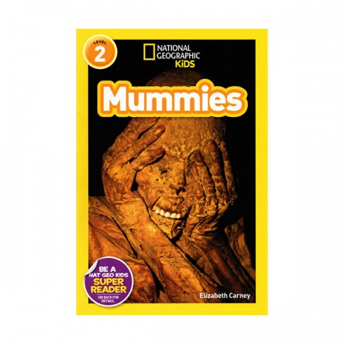 National Geographic Kids Readers Level 2 : Mummies (Paperback)
