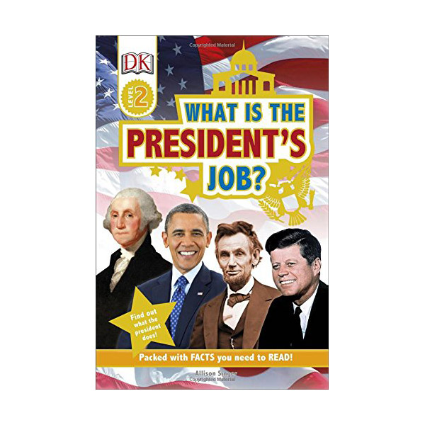 DK Readers 2 : What is the President's Job? (Paperback)