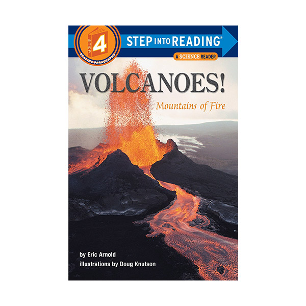 Step Into Reading 4 : Volcanoes! Mountains of Fire (Paperback)