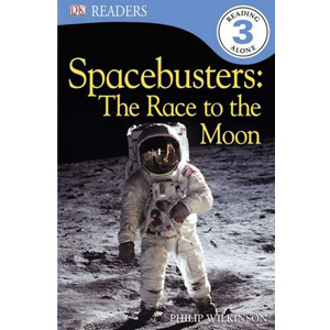 DK Readers 3 : Spacebusters : The Race to the Moon(Paperback)