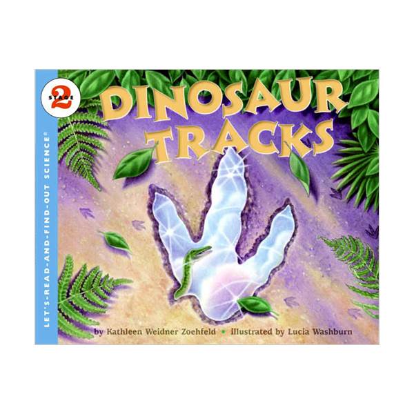 Let's Read And Find Out Science Level 2 : Dinosaur Tracks (Paperback)