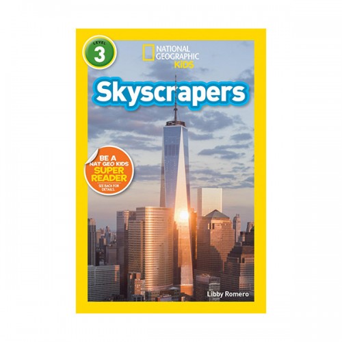 National Geographic Kids Readers Level 3 : Skyscrapers (Paperback)