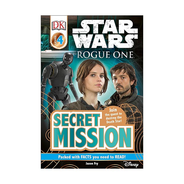 DK Readers 4 : Star Wars : Rogue One : Secret Mission (Paperback)