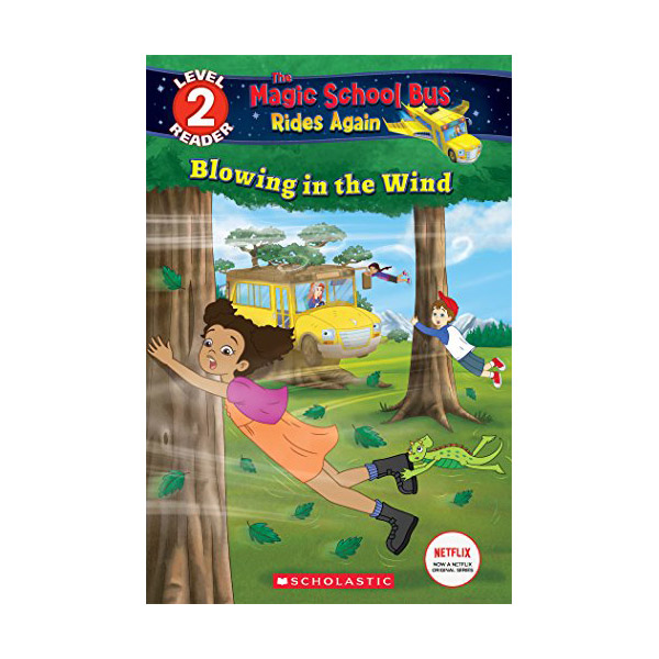 [넷플릭스] Scholastic Reader 2 : Magic School Bus Rides Again : Blowing in the Wind (Paperback)