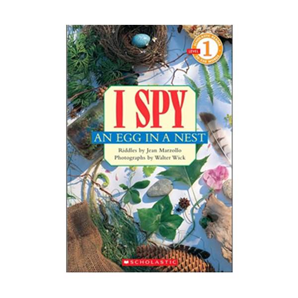 Scholastic Reader  Level 1: I Spy an Egg in a Nest (Paperback)