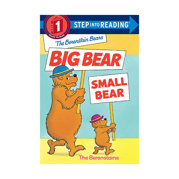 Step Into Reading 1 : The Berenstain Bears' Big Bear, Small Bear (Paperback)