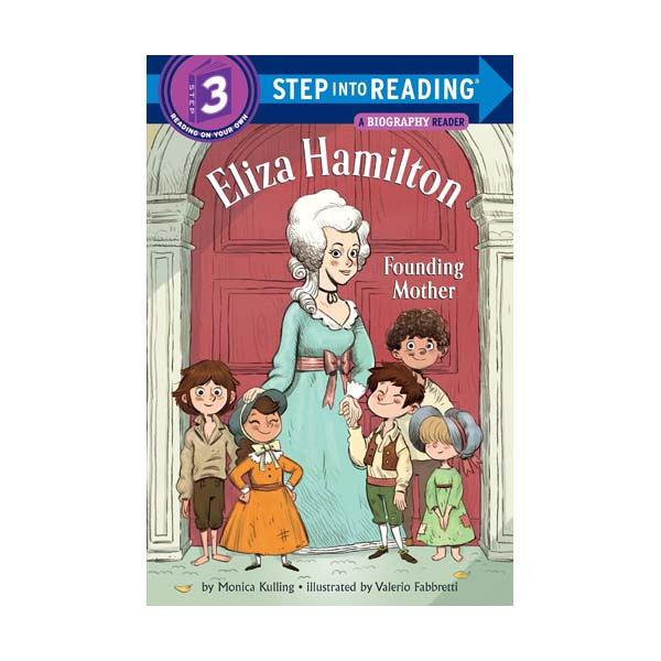 [적립금 3배★] Step into Reading 3 : Eliza Hamilton: Founding Mother (Paperback)